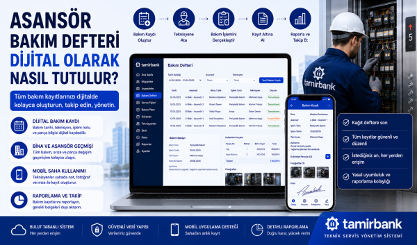 Asansör Bakım Defteri Dijital Olarak Nasıl Tutulur?