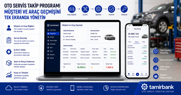 Oto Servis Takip Programı ile Müşteri ve Araç Geçmişini Tek Ekranda Yönetin